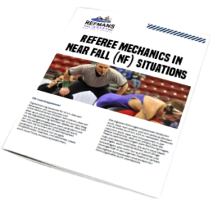 REFEREE MECHANICS IN NEAR FALL (NF) SITUATIONS